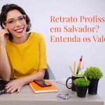 quanto custa retrato profissional em Salvador